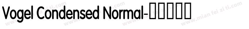 Vogel Condensed Normal字体转换